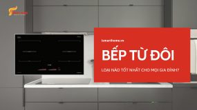 bep-tu-doi-loai-nao-tot-nhat-cho-moi-gia-dinh-tsmarthome